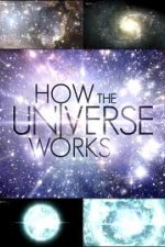 Watch How the Universe Works Vidbull